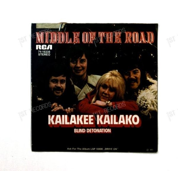 Middle Of The Road - Kailakee Kailako / Blind Detonation GER 7in 1973 (VG+/VG+)