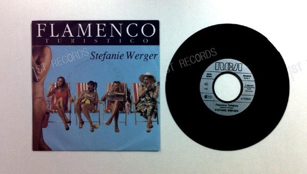 Stefanie Werger - Flamenco Turistico 7in 1989 (NM/VG+)