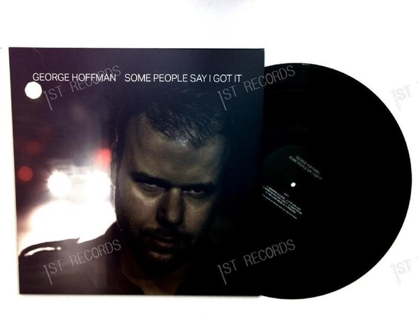 George Hoffman - Some People Say I Got It GER LP 2015 (NM/NM)