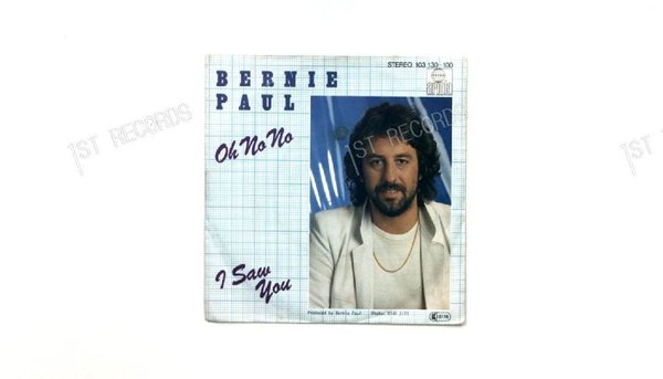 Bernie Paul - Oh No No / I Saw You GER 7in 1981 (VG+/VG)