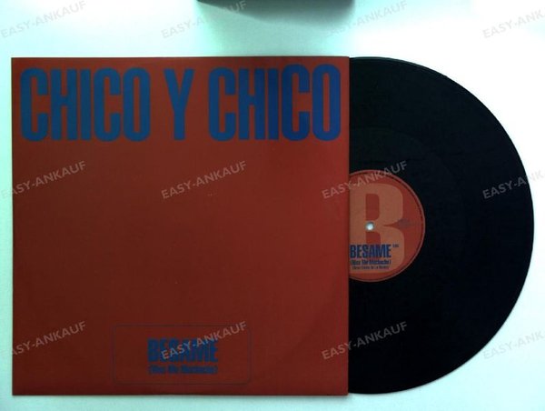 Chico Y Chico - Besame (Kiss Me Muchacho) GER Maxi 1996 (VG+/VG+)