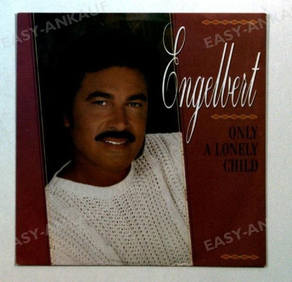 Engelbert - Only A Lonely Child GER 7in 1989 (NM/NM)