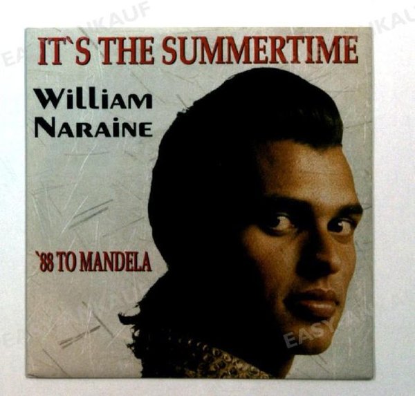 William Naraine - It's The Summertime/'88 To Mandela GER 7in 1988 (NM/NM)
