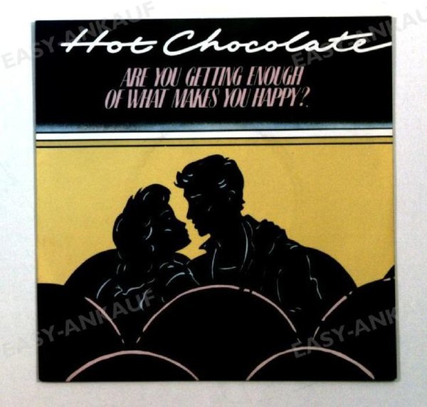 Hot Chocolate - Are You Getting Enough Of What Makes You Happy? GER 7in 1980 (NM/NM)