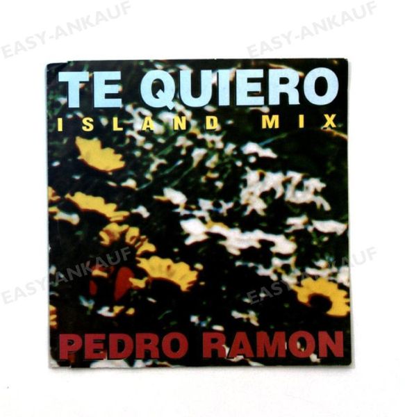Pedro Ramon - Te Quiero EEC 7in 1989 (VG+/VG+)