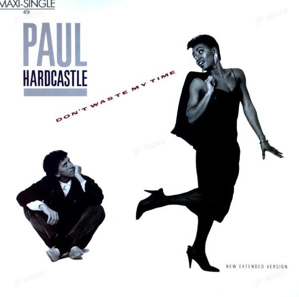 Paul Hardcastle - Don't Waste My Time (New Extended Version) Maxi 1985 (VG+/VG+)