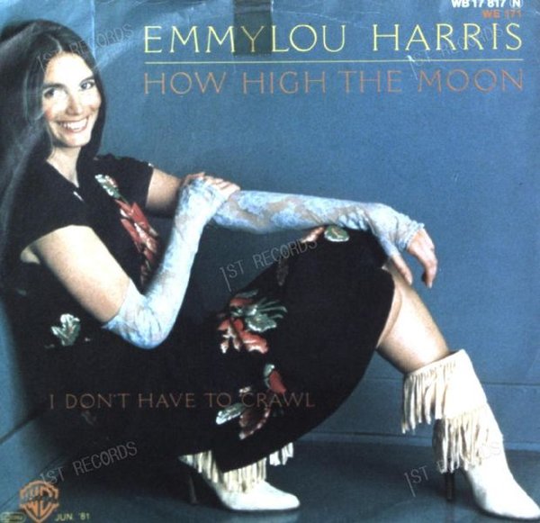 Emmylou Harris - How High The Moon 7in 1981 (VG+/VG) (VG+/VG)