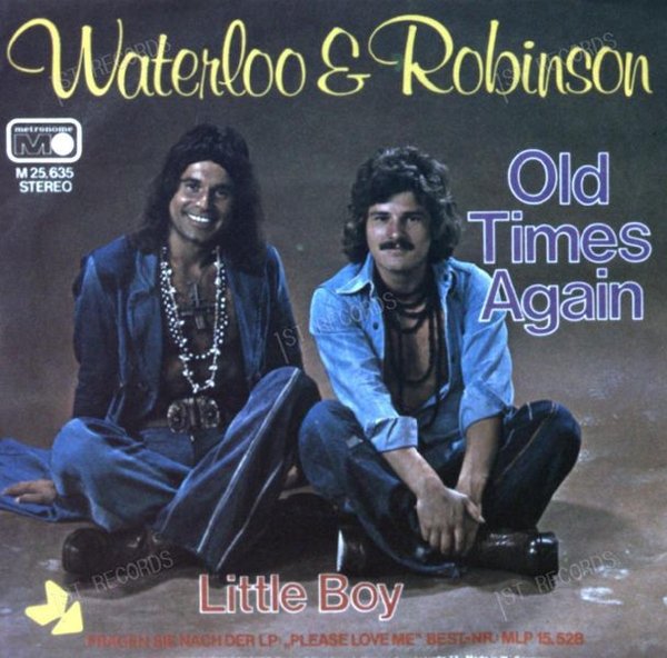 Waterloo & Robinson - Old Times Again GER 7in 1975 (VG+/VG+) (VG+/VG+)
