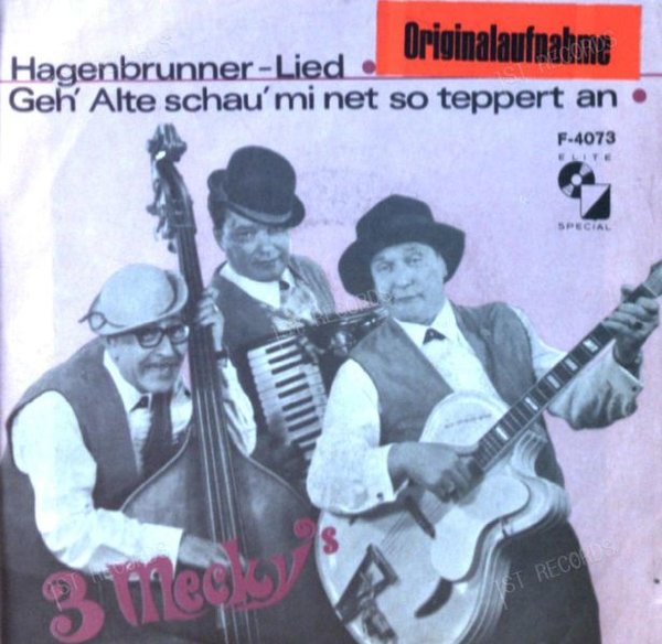 3 Mecky's - Hagenbrunner-Lied • Geh' Alte Schau' Mi Net So Teppert GER 7in (VG+/VG)
