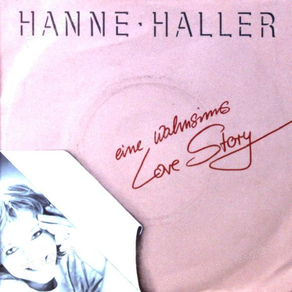 Hanne Haller - Eine Wahnsinns Love Story 7in 1987 (VG+/VG) (VG+/VG)