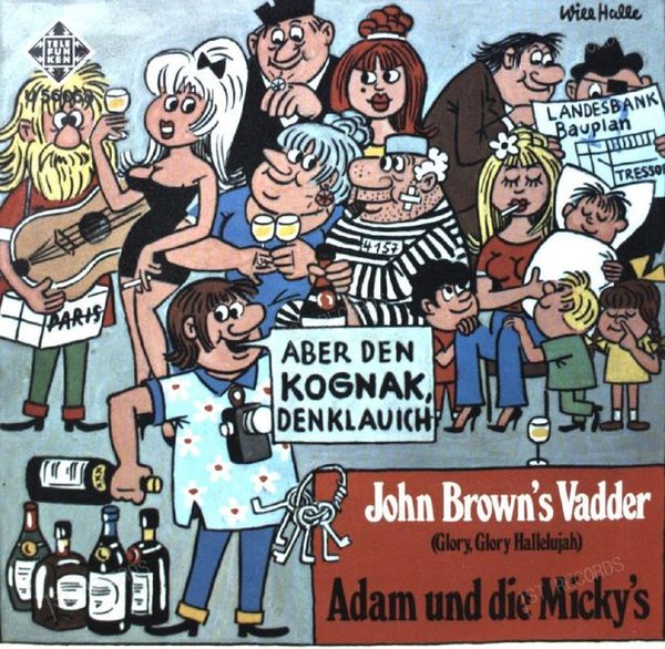 Adam Und Die Micky's - John Brown's Vadder 7in 1968 (VG+/VG+) (VG+/VG+)
