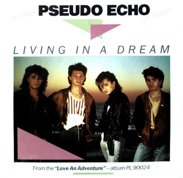 Pseudo Echo - Living In A Dream / Don't Go 7in 1986 (VG+/VG+) (VG+/VG+)