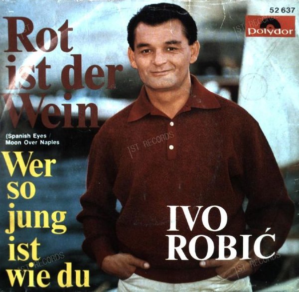 Ivo Robić - Rot Ist Der Wein (Spanish Eyes / Moon Over Naples) 7in 1966 (VG/VG)
