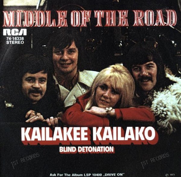 Middle Of The Road - Kailakee Kailako / Blind Detonation 7in 1973 (VG+/VG+)