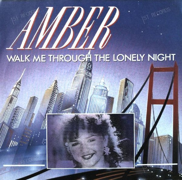 Amber - Walk Me Through The Lonely Night 7in 1987 (VG+/VG+)