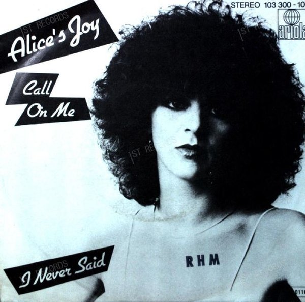 Alice's Joy - Call On Me 7in 1981 (VG+/VG+)