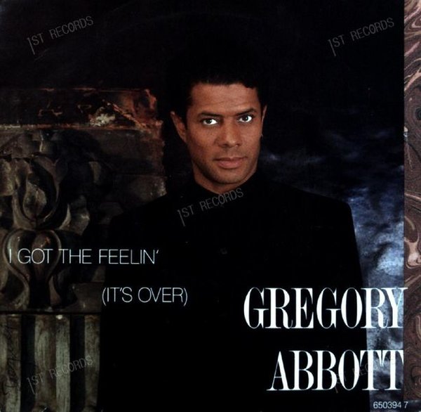 Gregory Abbott - I Got The Feelin' (It's Over) 7in 1986 (VG+/VG+)