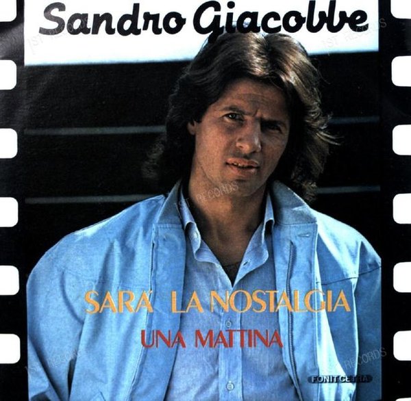 Sandro Giacobbe - Sarà La Nostalgia 7in 1982 (VG+/VG+)
