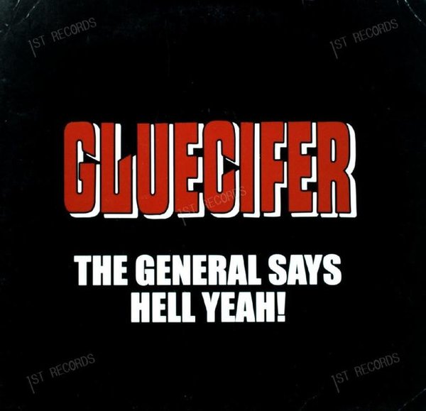Gluecifer - The General Says Hell Yeah! 7in 2000 (VG/VG)
