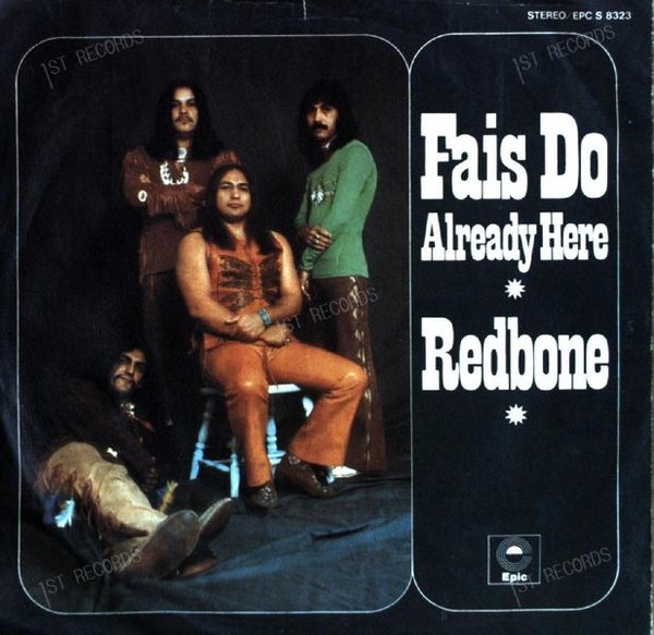 Redbone - Fais-Do / Already Here 7in 1972 (VG/VG)