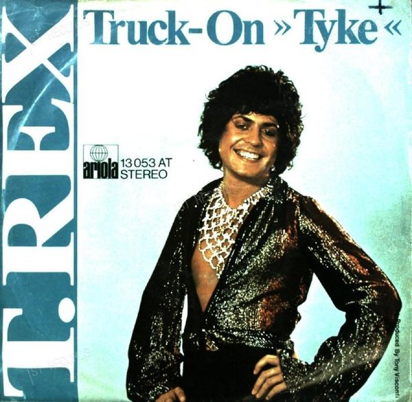 T. Rex - Truck-On »Tyke« / Sitting Here 7in 1973 (VG+/VG)