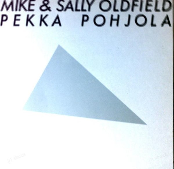 Mike & Sally Oldfield, Pekka Pohjola - Mike & Sally Oldfield... LP 1981 (VG+/VG+)
