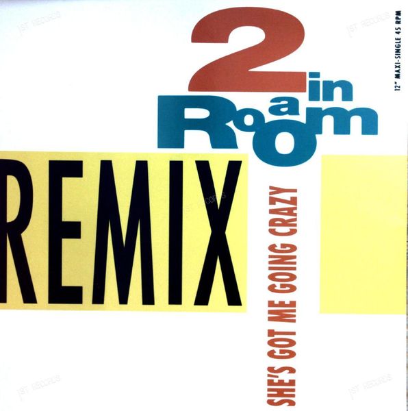 2 In A Room - She's Got Me Going Crazy (Remix) Maxi 1991 (VG+/VG+)