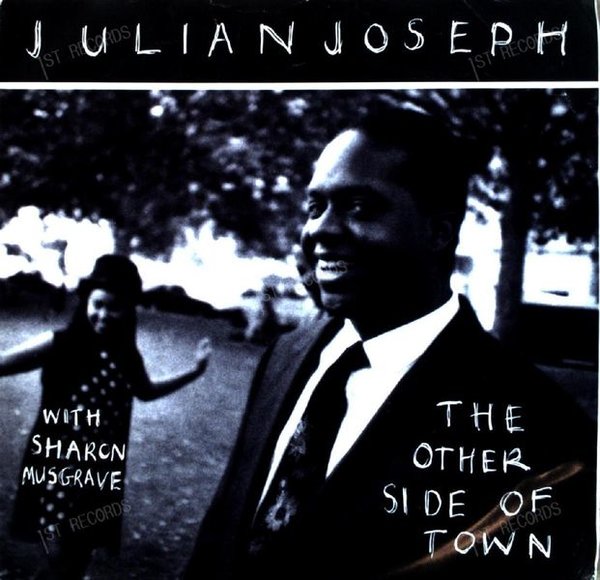 Julian Joseph - The Other Side Of Town 7in 1991 (VG+/VG+)