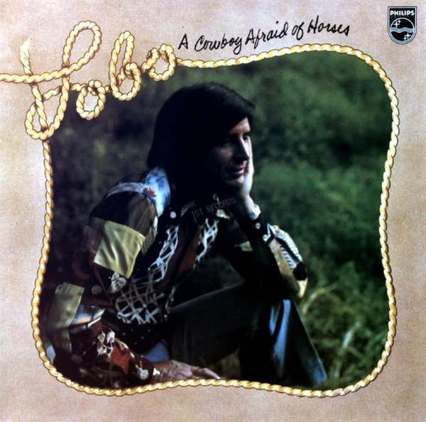 Lobo - A Cowboy Afraid Of Horses LP 1975 (VG+/VG+)