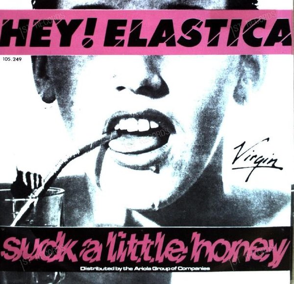 Hey! Elastica - Suck A Little Honey 7in 1983 (VG+/VG+)