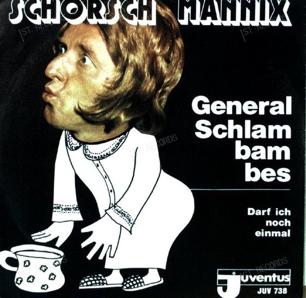Schorsch Mannix - General Schlambambes 7in (VG+/VG+)