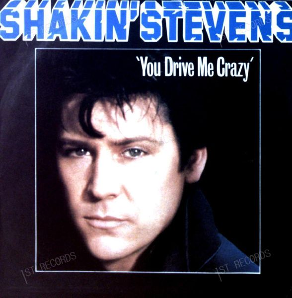Shakin' Stevens - You Drive Me Crazy 7in 1981 (VG+/VG+)