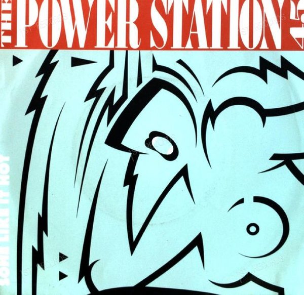The Power Station - Some Like It Hot / The Heat Is On 7in 1985 (VG+/VG+)