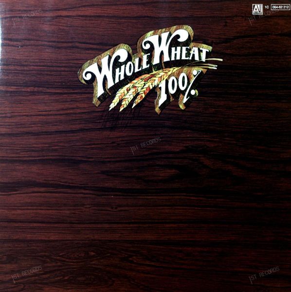 100% Whole Wheat - Ice, Fire & Desire LP 1978 (VG+/VG+)