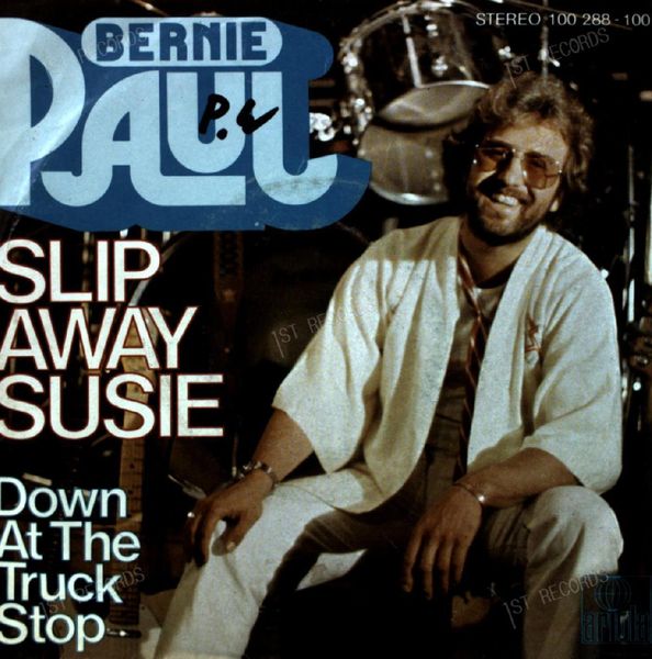 Bernie Paul - Slip Away Susie 7in 1978 (VG/VG)
