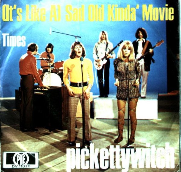 Pickettywitch - (It's Like A) Sad Old Kinda' Movie 7in 1970 (VG/VG)
