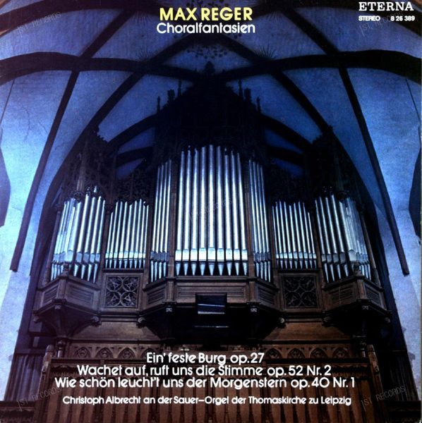 Max Reger, Christoph Albrecht - Choralfantasien Sauer Orgel Leipzig LP 1973 (VG+/VG+)