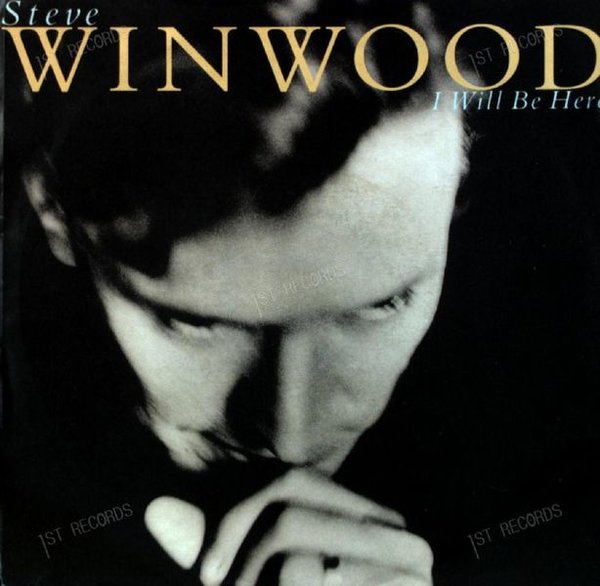 Steve Winwood - I Will Be Here 7in 1991 (VG/VG)