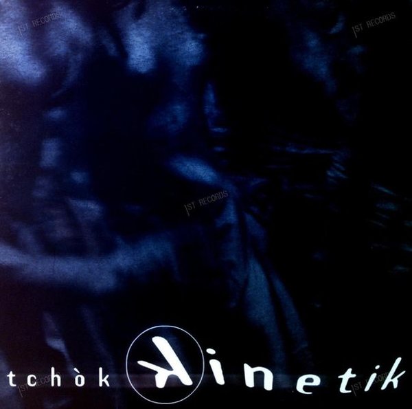 Tchòk - Kinetik FRA 2LP 1999 (VG+/VG+)
