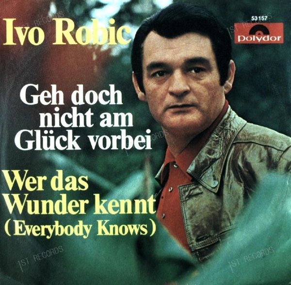 Ivo Robic - Geh Doch Nicht Am Glück Vorbei / Wer Das Wunder Kennt 7in 1969 (VG/VG)