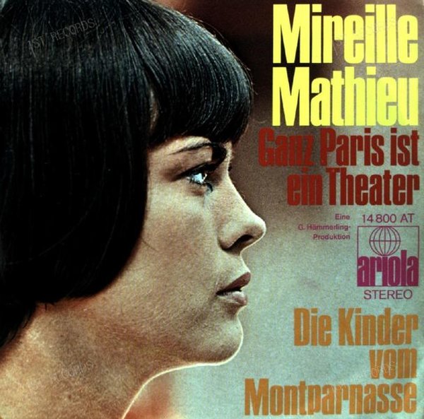 Mireille Mathieu - Ganz Paris Ist Ein Theater / Die Kinder Vom.. 7in 1971 (VG+/VG+)