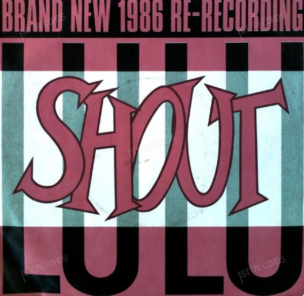 Lulu - Shout (Brand New 1986 Re-Recording) 7in 1986 (VG/VG)