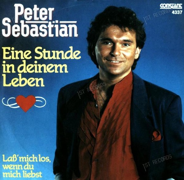 Peter Sebastian - Eine Stunde In Deinem Leben 7in 1987 (VG/VG)