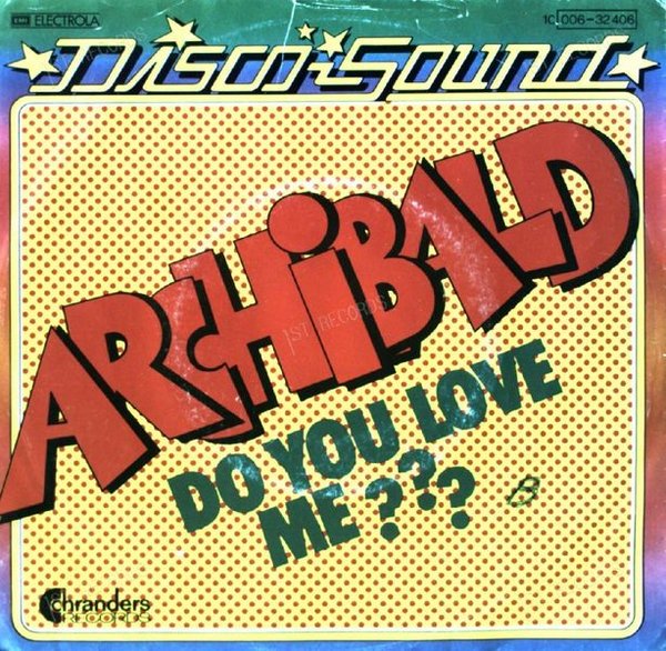 Archibald - Do You Love Me 7in 1977 (VG/VG)