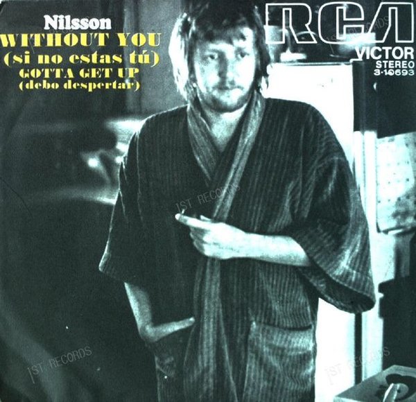 Nilsson - Without You = Si No Estás Tú / Gotta Get Up = Debo 7in 1972 (VG+/VG+)