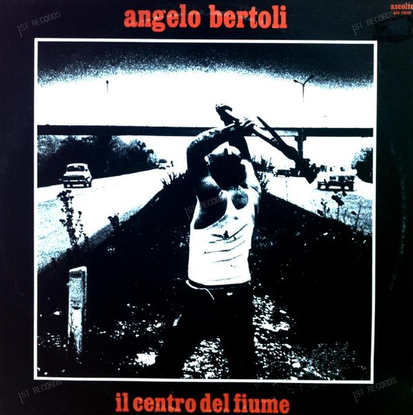 Angelo Bertoli - Il Centro Del Fiume LP 1977 (VG/VG)