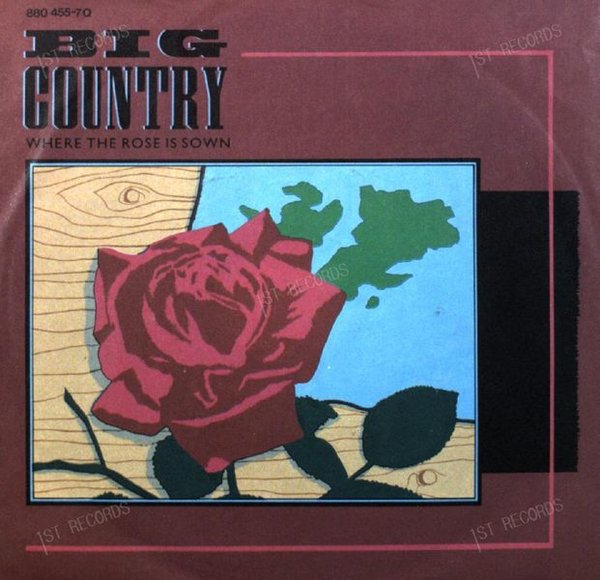 Big Country - Where The Rose Is Sown 7in 1984 (VG+/VG+)
