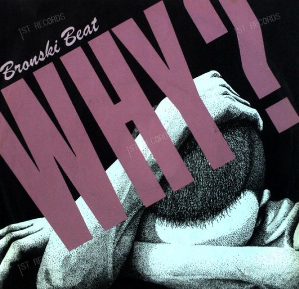 Bronski Beat - Why? 7in 1984 (VG/VG)