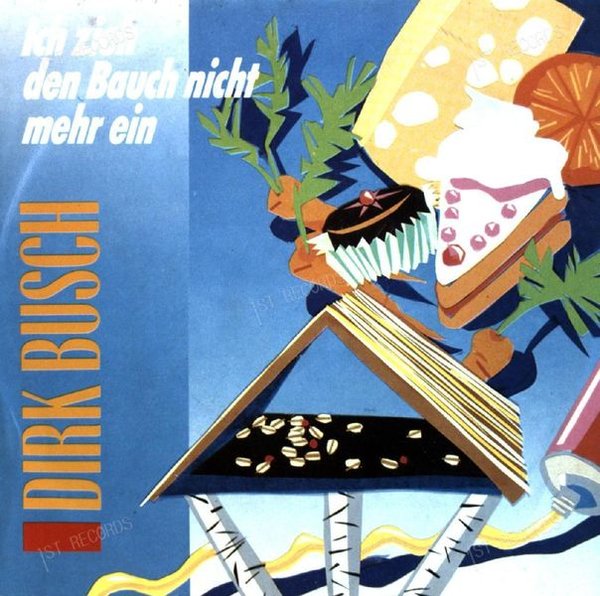 Dirk Busch - Ich Zieh Den Bauch Nicht Mehr Ein 7in 1992 (VG+/VG+)