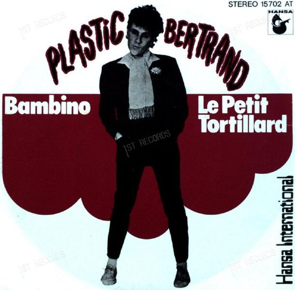 Plastic Bertrand - Bambino / Le Petit Tortillard 7in (VG+/VG+)